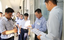 Trường đại học sẽ 'cắm chốt' các điểm thi THPT