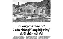 Quyết liệt xử lý 'làng biệt thự' trái phép