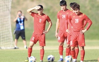 U.23 Việt Nam đi nhầm sân tập, 2 tuyển thủ đến muộn vì… ngủ quên