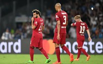 Kết quả Champions League: Liverpool sụp đổ trước Napoli