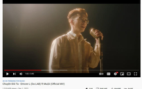 MV ‘Chuyện đôi ta’ của Emcee L (Da LAB) có mặt trong YouTube top trending