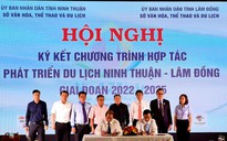 Ninh Thuận-Lâm Đồng hợp tác phát triển du lịch