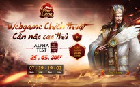 VNG ấn định ngày ra mắt webgame Phục Long