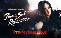 Game thủ Việt có thể đăng ký Blade & Soul Revolution bản quốc tế