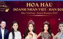 Dừng Gala gặp gỡ hoa hậu và doanh nhân Việt - Hàn vì không đúng giấy phép