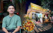 6 năm bán chân gà online, chàng trai mở tiệm ăn đẹp như nhà ngoại
