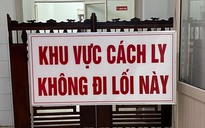 Thừa Thiên - Huế cách ly 28 lao động về từ Trung Quốc