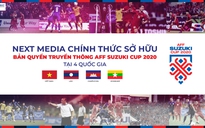 NEXT MEDIA sở hữu trọn vẹn bản quyền truyền thông giải AFF Suzuki Cup 2020