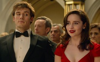 'Me Before You' - Ngôn tình thời thực dụng?