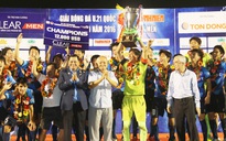 U.21 quốc tế Báo Thanh Niên 2016: Sân chơi chất lượng cao cho cầu thủ trẻ Việt Nam