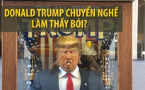 Donald Trump chuyển nghề làm thầy bói?