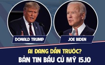 Bản tin Bầu cử Mỹ ngày 15.10: Donald Trump - nhà lãnh đạo gây tranh cãi