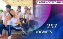 YoCaKETS | SBD 257 | Bài thi Em nhảy Ghen Cô Vy