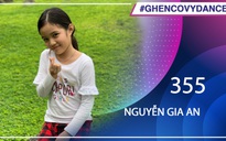 Nguyễn Gia An | SBD 355 | Bài thi Em nhảy Ghen Cô Vy