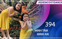 Minh Tâm, Minh An | SBD 394 | Bài thi Em nhảy Ghen Cô Vy