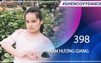 Trần Hương Giang | SBD 398 | Bài thi Em nhảy Ghen Cô Vy