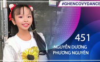 Nguyễn Dương Phương Nguyên | SBD 451 | Bài thi Em nhảy Ghen Cô Vy