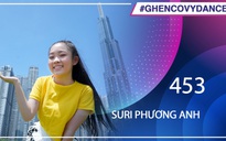 Suri Phương Anh | SBD 453 | Bài thi Em nhảy Ghen Cô Vy