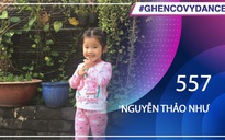 Nguyễn Thảo Như - SBD 557 - Bài thi Em nhảy Ghen Cô Vy