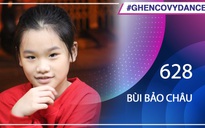 Bùi Bảo Châu - SBD 628 - Bài thi Em nhảy Ghen Cô Vy