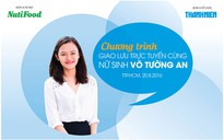 Giao lưu với nữ sinh Việt nhận thư trúng tuyển 12 trường ĐH của Mỹ