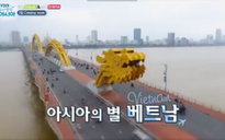 Chương trình thực tế của sao Hàn quay tại Đà Nẵng sắp lên sóng