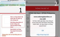 Nóng trên mạng xã hội: Mua vé online trận Việt Nam - Philippines - kiên trì rồi... phát cáu!