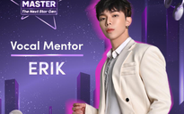 Erik làm giám khảo ‘TikTok Master 2021’