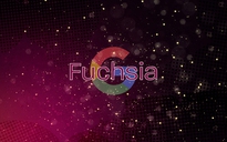 Hệ điều hành Fuchsia mới từ Google có gì đặc biệt?