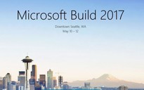 Sự kiện Build 2017 của Microsoft diễn ra vào ngày 10.5