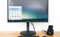 Một số thủ thuật độc đáo khi sử dụng Samsung DeX