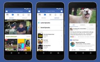 Facebook công bố nền tảng Watch cho nội dung video