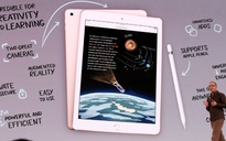 Apple ra mắt iPad giá rẻ, hỗ trợ lĩnh vực giáo dục