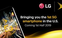 LG sẽ cung cấp smartphone 5G đầu tiên cho nhà mạng Sprint