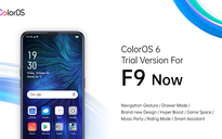 Oppo đưa bản thử nghiệm nền tảng ColorOS 6 đến smartphone F9