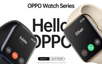 Oppo tiết lộ smartwatch sắp ra mắt giống Apple Watch