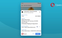 Opera cho Android 59 thêm khả năng thanh toán trực tuyến
