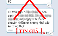 Cảnh báo tin giả 'F0 tại Quảng Trị di chuyển nhiều nơi, khai báo không trung thực'