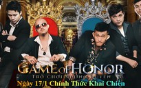 Game of Honor - Trò Chơi Vương Quyền chính thức công phá làng game Việt