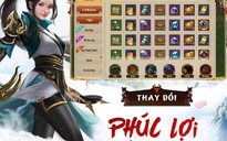 Game thủ phát cuồng vì ưu đãi miễn phí 'siêu to khổng lồ' của Tân Thiên Long Mobile VNG