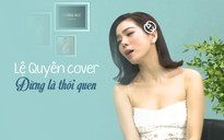 Chỉ cover nhẹ 2 câu, Lệ Quyên khẳng định đẳng cấp với bản hit của Jay Kii, Sara