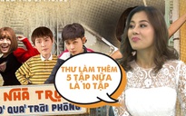 Nam Thư chơi lớn, hứa làm thêm 5 tập “Nhà trọ có quá trời phòng“