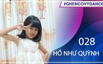 Hồ Như Quỳnh | SBD 028 | Bài thi Em nhảy Ghen Cô Vy