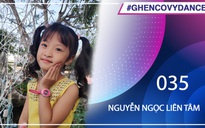 Nguyễn Ngọc Liên Tâm | SBD 035 | Bài thi Em nhảy Ghen Cô Vy