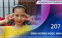 Đinh Hoàng Ngọc Anh | SBD 207 | Bài thi Em nhảy Ghen Cô Vy