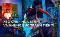 Những bức tranh tiền tỉ của 'thần đồng hội họa nhí' Xèo Chu