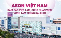 AEON Việt Nam đảm bảo việc làm, cùng nhân viên vững tâm trong đại dịch
