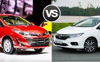 Toyota Vios 2018 so kè Honda City 2017: Cuộc đối đầu kinh điển