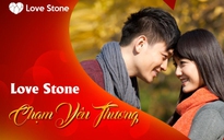 Love Stone - quà tặng thần kỳ cho sức khỏe