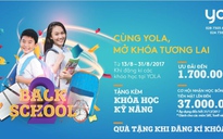 Back to school, cùng YOLA mở khóa tương lai